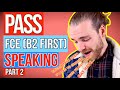 Pass the Cambridge B2 First Speaking exam (FCE) Part 2