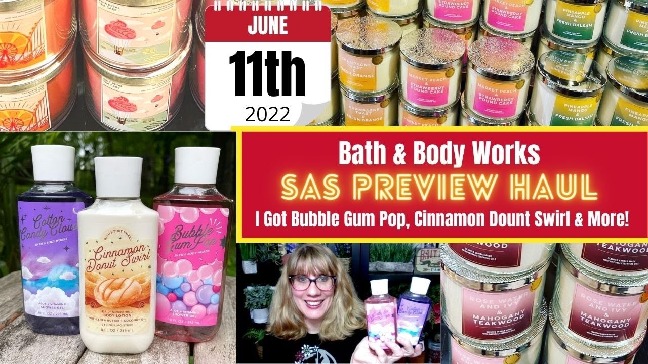 Bath & Body Works Semi-Annual Sale June 11 to July 10 2022! 