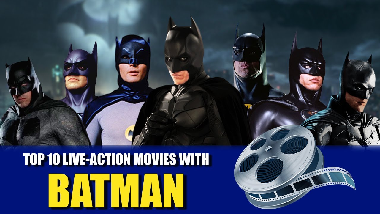 Top 10 Live-Action Movies With Batman - YouTube