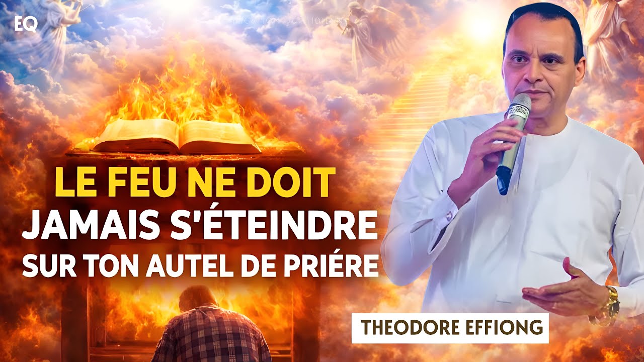 Quand tu portes le feu, les hommes te chercheront | Rev Theodore Effiong