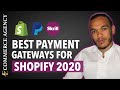 Best E-commerce Payment Gateways For Shopify (All Countries)