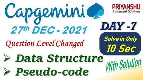 Capgemini Day-7 Pseudocode Data Structure Questions answer | Capgemini Pseudocode | Capgemini Dec