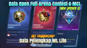 Data Open Full Arena Contest & MCL Patch Terbaru || No Password || No Clickbait - New Update !!!