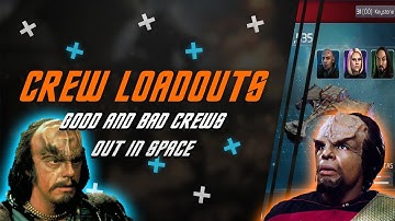 Good & Bad Crew Loadouts in Star Trek Fleet Command | What to do, and not to do, Part 10
