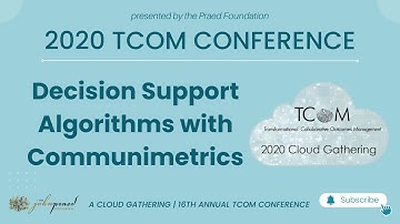 Decision Support Algorithms with Communimetrics