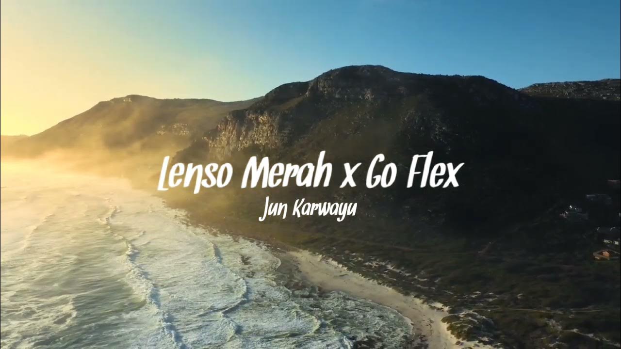 Dj Slow Remix Terbaru!!! LENSO MERAH x Go Flex - (JunKarwayu) Dj Slow Remix Terbaru!!! LENSO MERAH x Go Flex - (JunKarwayu)