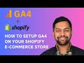 How to Setup GA4 On Your Shopify E-Commerce Store: Boost Your Shopify Sales with GA4 📈