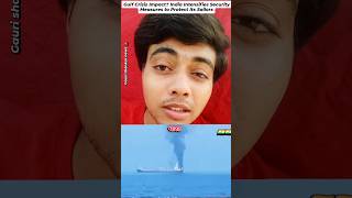 🌊🇮🇳 "Sea Threat Rising! India Issues High Alert to Safeguard Its Sailors" #GulfCrisis #IndiaSecurity