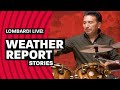 Lombardi Live! Weather Report Stories (Episode 28)