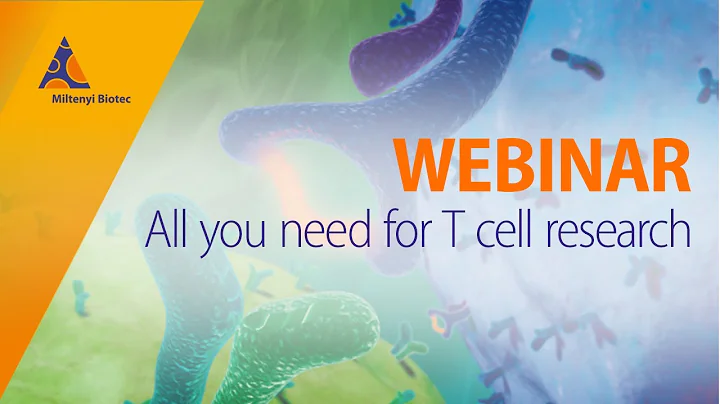 All you need for T cell research [WEBINAR] - DayDayNews