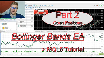 MT5 Bollinger Bands Trading Strategy - MQL5 Programming Tutorial Part 2 - Opening Positions