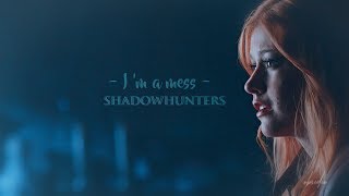 Shadowhunters Im A Mess Edit