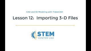 Lesson 12: Importing 3-D files