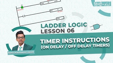 Ladder Logic Lesson 6 -  Timer Instructions (On Delay/ Off Delay Timers) | Delta PLC | Urdu/ Hindi