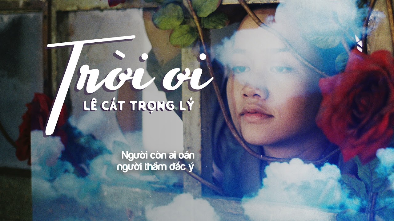 Le Cat Trọng Ly Trời ơi Album Le Cat Trọng Ly 11 Lyrics Video Youtube