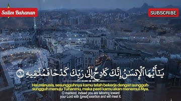 Surah Al-Inshiqaq (The Sundering) | سورة الإنشقاق | Salim Bahanan | Beautiful Voice #salimbahanan