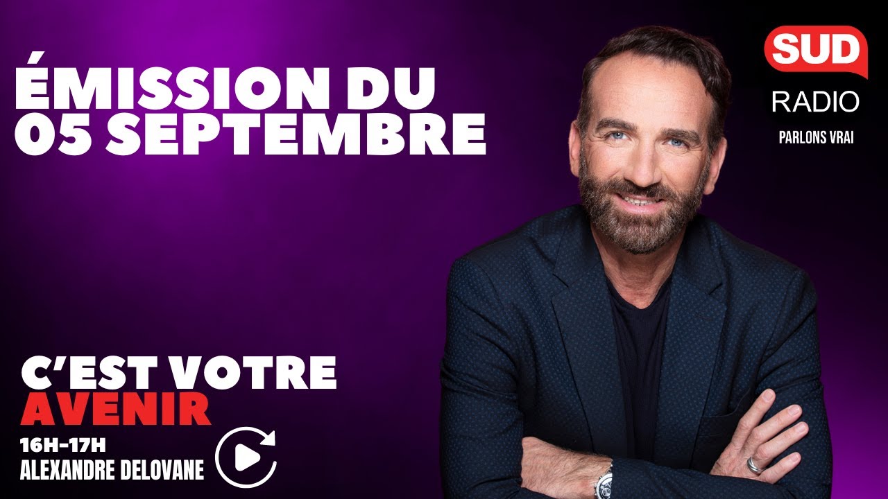 C'est Votre Avenir - Émission du 05 septembre