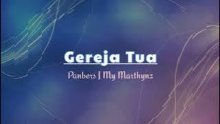 Panbers - Gereja Tua (Lirik lagu) |Cover by My Marthynz