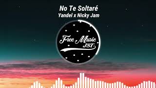 Yandel x Nicky Jam - No Te Soltaré [ＢＡＳＳ ＢＯＯＳＴＥＤ] ❤️