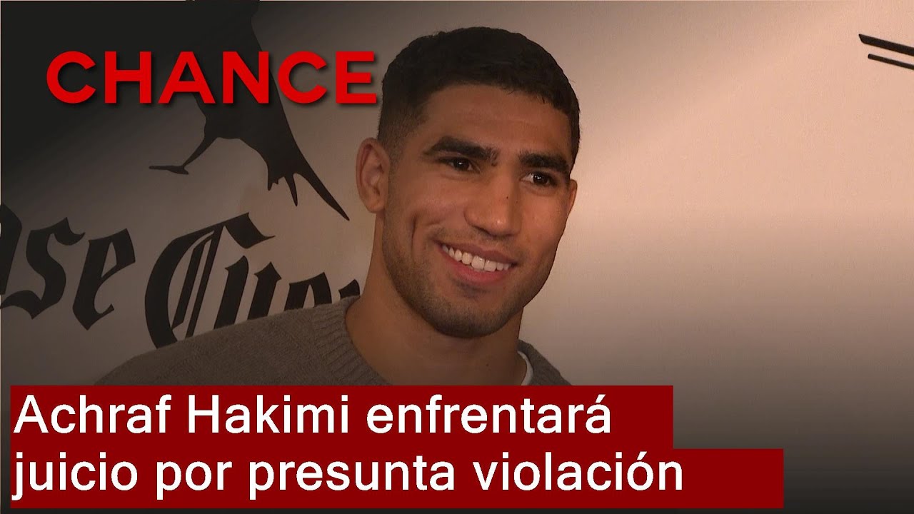 Comunicado de Achraf Hakimi tras saber que será juzgado por presunta violación