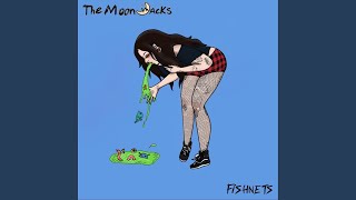 Miniatura de "The Moonjacks - Fishnets"