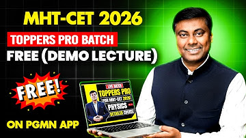 🔥 MHT-CET 2026 | Toppers Pro Batch FREE Demo Lecture | Physics का सबसे BEST Course! || Mukesh Sir
