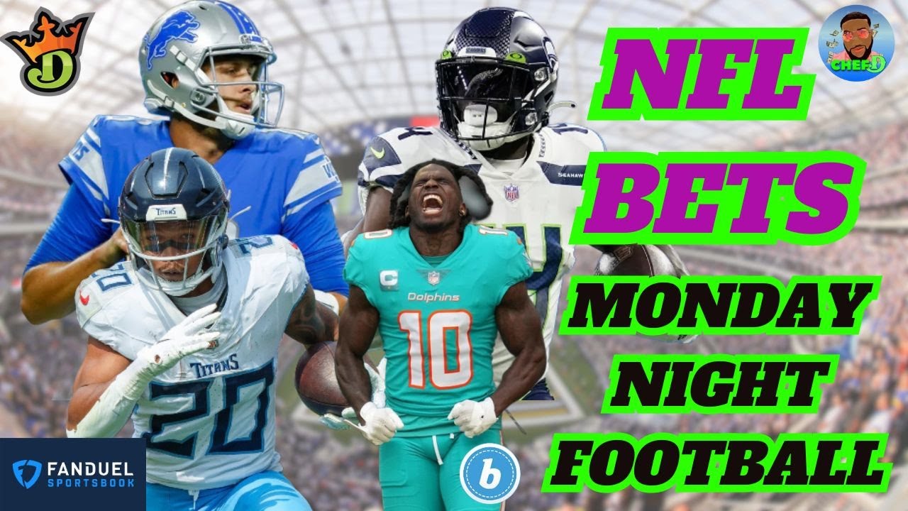 TITANS VS DOLPHINS & SEAHAWKS VS LIONS MONDAY NIGHT FOOTBALL DOUBLE-HEADER BETS & PREDICTIONS