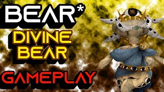 BEAR* DIVINE BEAR GAMEPLAY