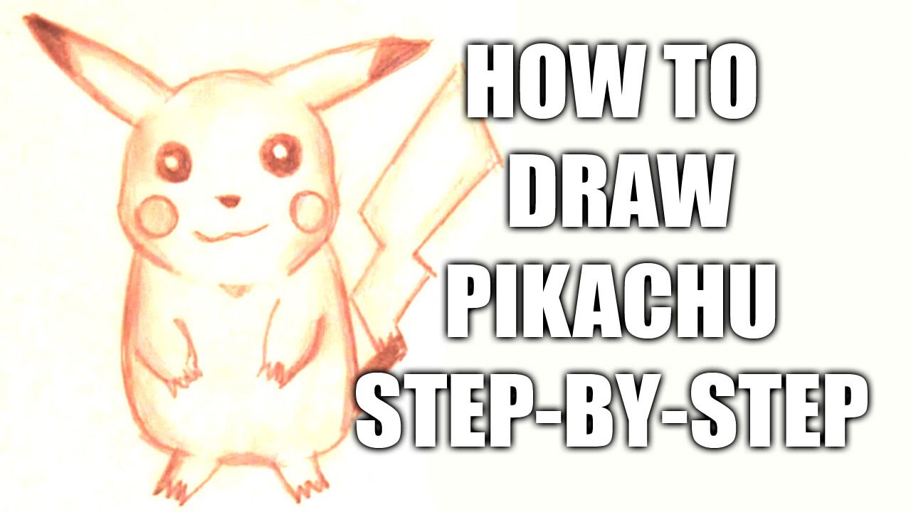 How To Draw Pikachu Step By Step