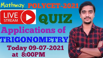 MATHWAY  Live QUIZ. APPLICATIONS OF TRIGONOMETRY