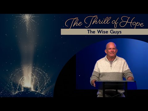 The Thrill of Hope | The Wise Guys