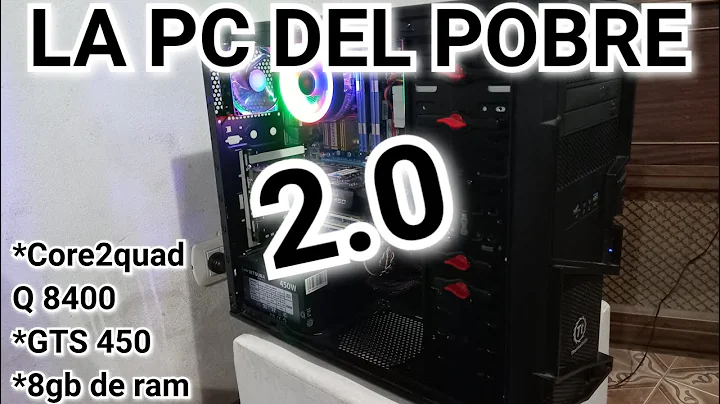 ¡Descubre la PC del Pobre 2.0 y disfruta de juegos con GTS 450 y Core 2 Quad Q8400!