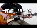 Pearl Jam "Ten" | All The Riffs