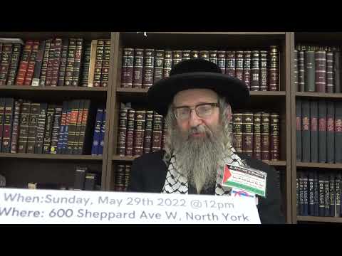 Rabbi's message for planed anti-Zionist protest in Toronto
