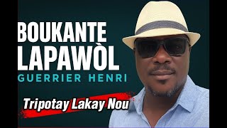 Download Lagu Boukante Lapawol Ak Guerrier Henri 22 Juillet 2025 MP3 Download Lagu Boukante Lapawol Ak Guerrier Henri 22 Juillet 2025 MP3