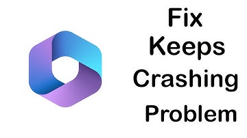 Fix Microsoft 365 App Keeps Crashing | Fix Microsoft 365 App Keeps Freezing | PSA 24