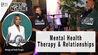 EP. 11 Poly By Nature: Therapy and Relationships