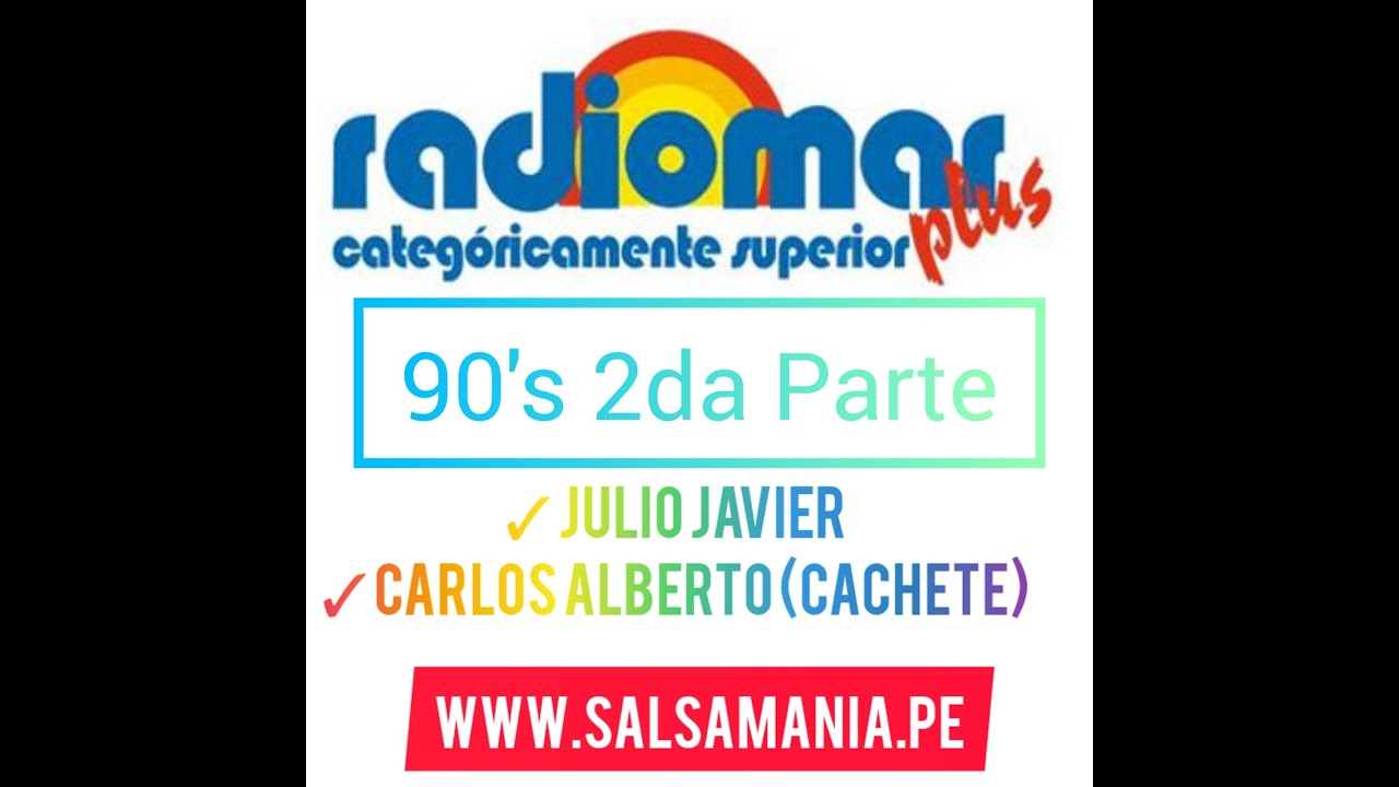 RADIOMAR PLUS 90'S - 2da PARTE