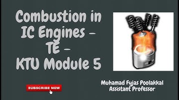Combustion in IC Engines -SI and CI Engine -Knocking in SI and CI Engine |TE|KTU Module 5 - Part 1