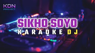 Karaoke DJ Nias - Sikho Soyo (Full Bass)