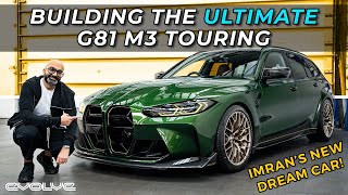 Building Imran's dream G81 M3 Touring  The ultimate family car  Verde Ermes x Tartufo x CS