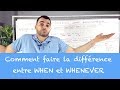 Comment Faire La Différence Entre WHEN Et WHENEVER mp3