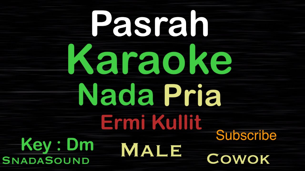 Pasrah-Ermy kullit |Lagu Nostalgia |KARAOKE NADA PRIA​⁠-Male-Cowok-Laki-laki@UcokkuYasir