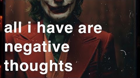 kizu - All I Have Are Negative Thoughts [JOKER TRIBUTE]