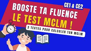 Fluence de lecture CE1-CE2 : 3 textes pour calculer ton MCLM (mots correctement lus par minute)