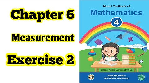 Class 4 math chapter 6 Exercise 2 | Measurement |National book foundation |2024| ilmi darasgah