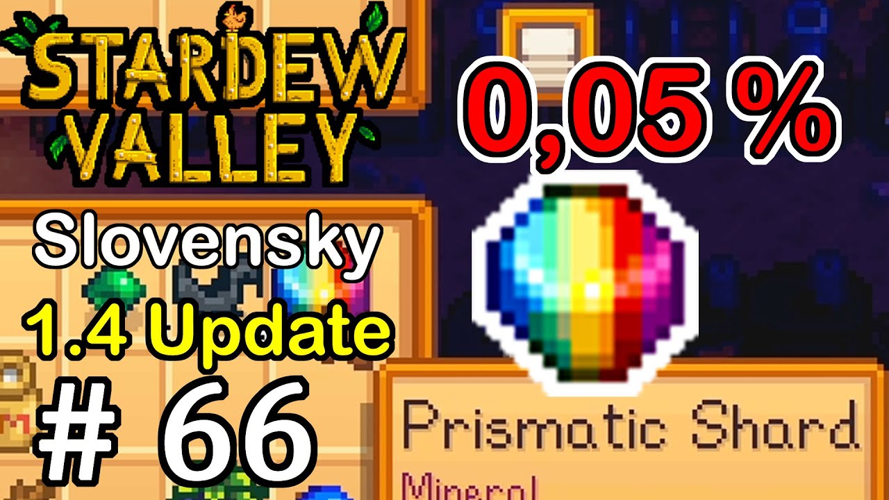 Prismatic Shard– Stardew Valley - # 66 - Gameplay Tutorial
