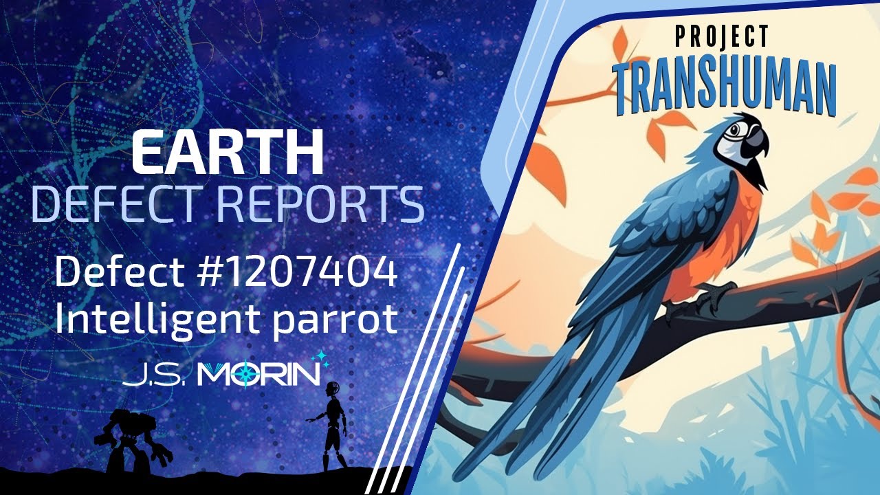 Project Management Parrot Defect Report: Intelligent parrot, a Project Transhuman video - YouTube