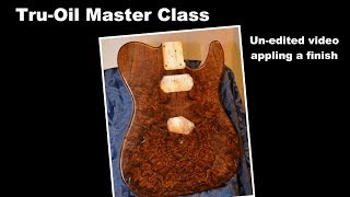 TruOil Master Class  Full Video Applying a Finish to Claro Walnut Body