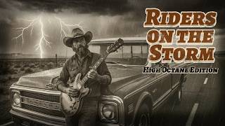 Riders on the Storm (Heavy Southern Rock Reimagined) | If The Doors Were From Jacksonville